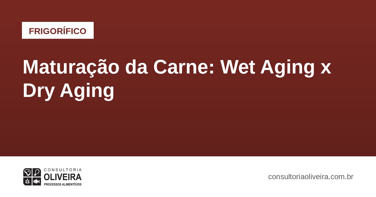 Maturação da Carne: Wet Aging x Dry Aging