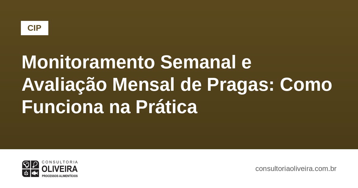 Monitoramento Semanal e Avaliação Mensal de Pragas: Como Funciona na Prática