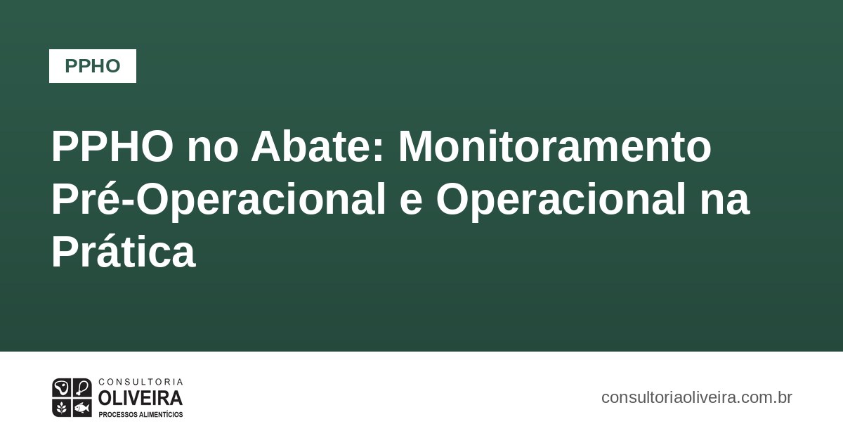 PPHO no Abate: Monitoramento Pré-Operacional e Operacional na Prática
