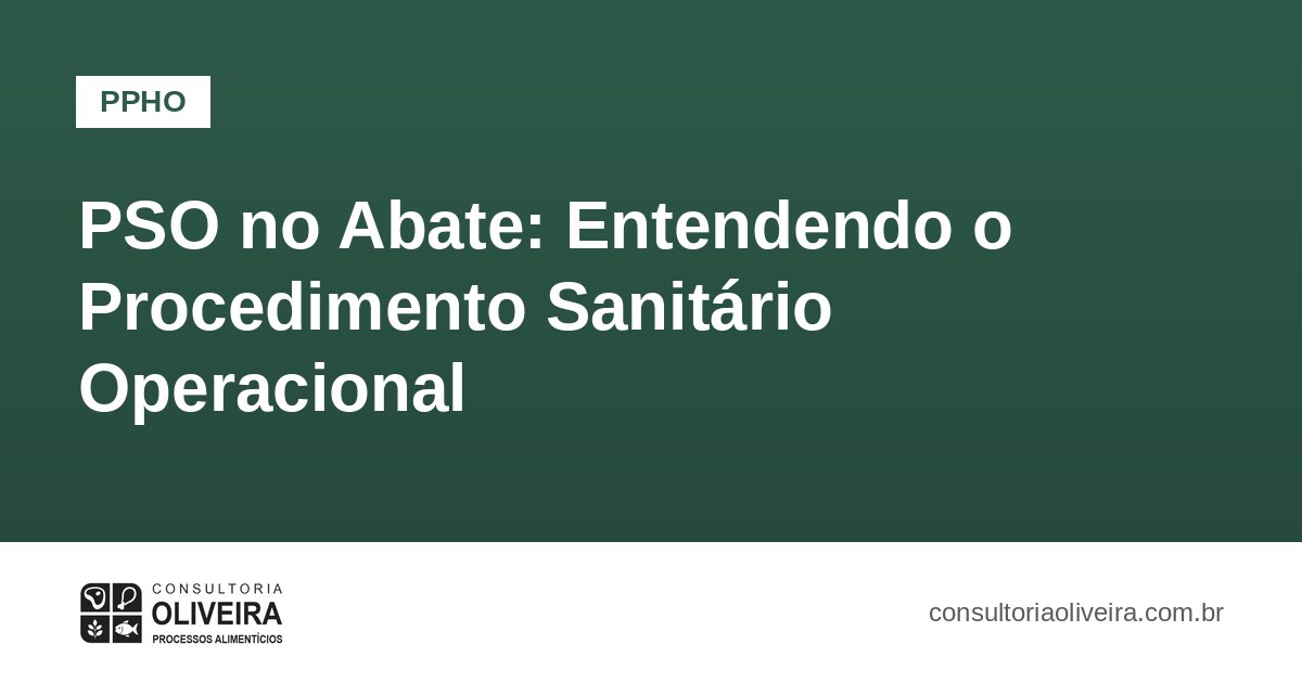 PSO no Abate: Entendendo o Procedimento Sanitário Operacional